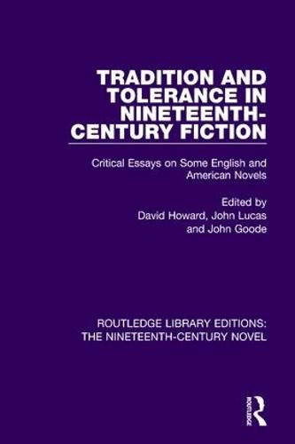 Cover image for Tradition and Tolerance in Nineteenth Century Fiction: Critical Essays on Some English and American Novels