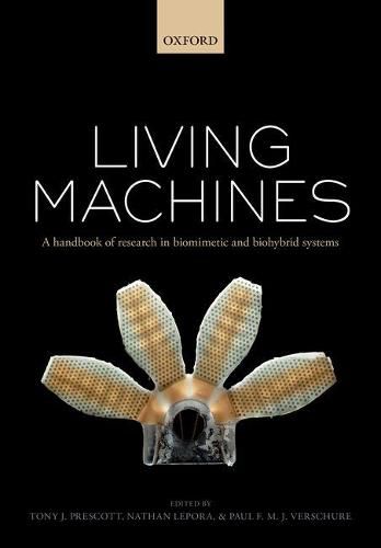 Living machines: A handbook of research in biomimetics and biohybrid systems