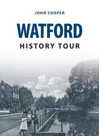 Cover image for Watford History Tour