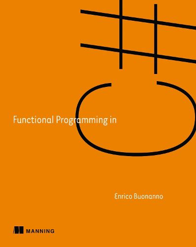 Cover image for Functional Programming in C#: How to write better C# code