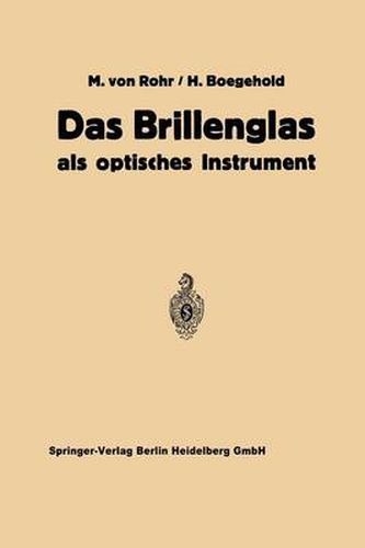 Das Brillenglas: ALS Optisches Instrument