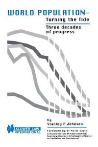 Cover image for World Population - Turning the Tide:Three Decades of Progress