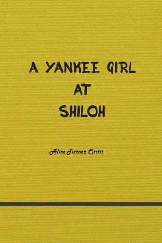 Cover image for A Yankee Girl at Shiloh