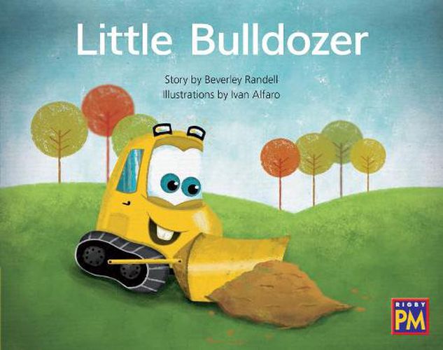 Cover image for Little Bulldozer: Leveled Reader Yellow Fiction Level 8 Grade 1