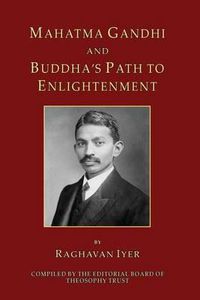 Cover image for Mahatma Gandhi and Buddha's Path to Enlightenment