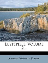 Cover image for Lustspiele, Volume 2...