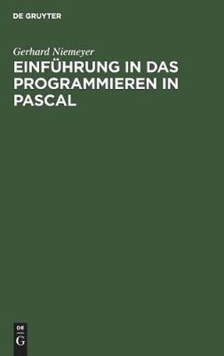 Cover image for Einfuhrung in das Programmieren in PASCAL