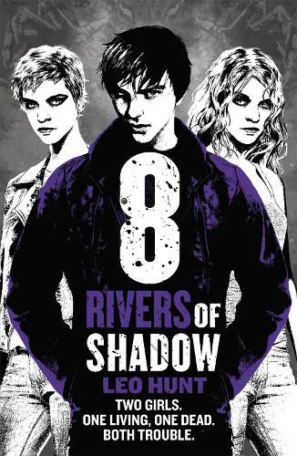 Eight Rivers of Shadow: Thirteen Days of Midnight Trilogy Book 2