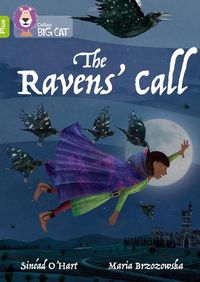 Cover image for The Ravens' Call: Band 11+/Lime Plus