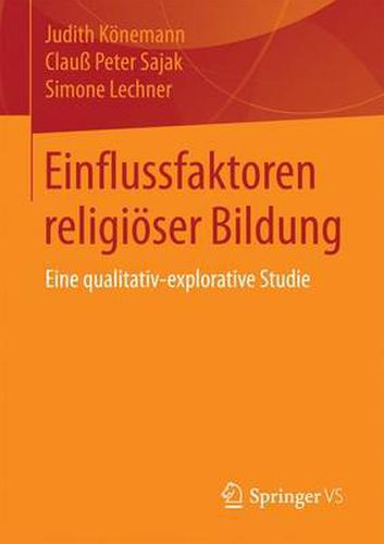 Cover image for Einflussfaktoren Religioeser Bildung: Eine Qualitativ-Explorative Studie