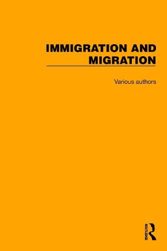 Cover image for Routledge Library Editions: Immigration and Migration