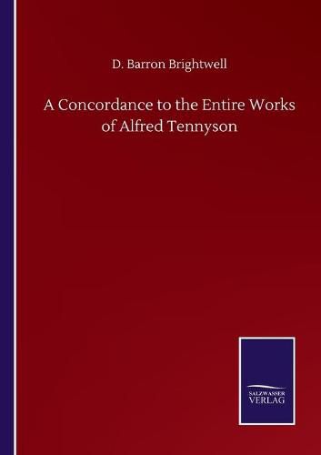 Cover image for A Concordance to the Entire Works of Alfred Tennyson