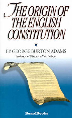 Cover image for The Origin of the English Constitution