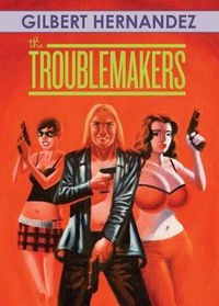 Cover image for The Troublemakers