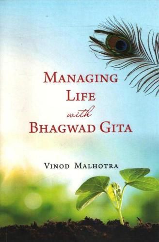 Cover image for Managing Life with Bhagwad Gita