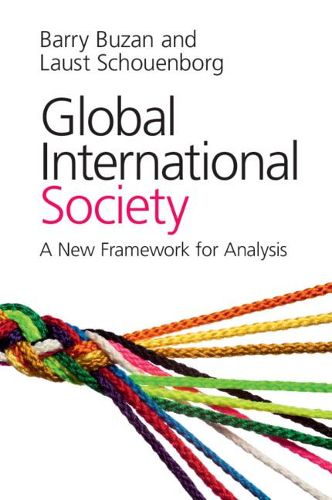 Cover image for Global International Society: A New Framework for Analysis