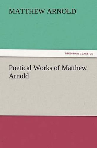 Cover image for Poetical Works of Matthew Arnold