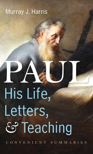 Cover image for Paul--His Life, Letters, and Teaching