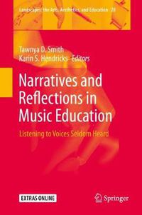 Cover image for Narratives and Reflections in Music Education: Listening to Voices Seldom Heard