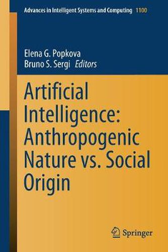 Cover image for Artificial Intelligence: Anthropogenic Nature vs. Social Origin