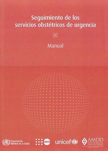Cover image for Seguimiento de Los Servicios Obstetricos de Urgencia: Manual