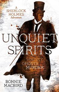 Cover image for Unquiet Spirits: Whisky, Ghosts, Murder