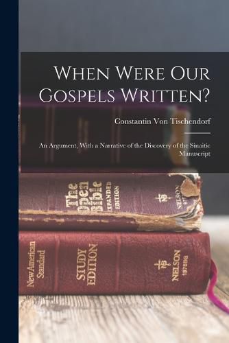 When Were Our Gospels Written?