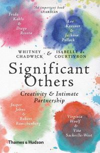 Cover image for Significant Others: Creativity and Intimate Partnership