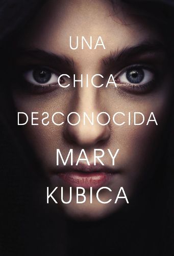 Cover image for Chica Desconocida: Una Novela