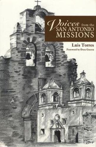 Voices from the San Antonio Missions