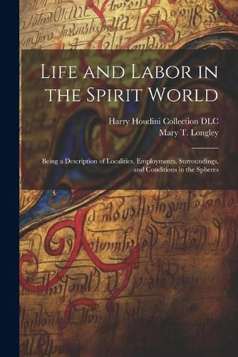 Life and Labor in the Spirit World