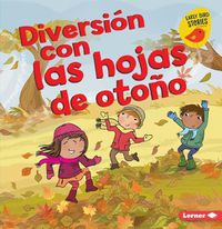 Cover image for Diversion Con Las Hojas de Otono (Fall Leaves Fun)