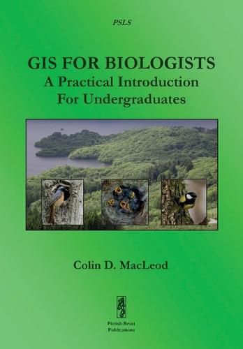 Cover image for GIS for Biologists: A Practical Introduction for Undergraduates