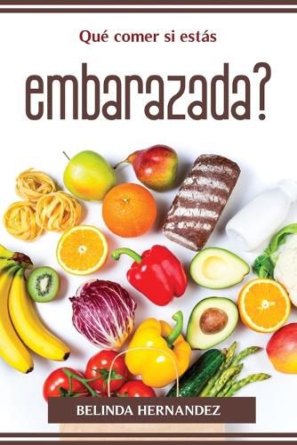 Cover image for Que comer si estas embarazada?