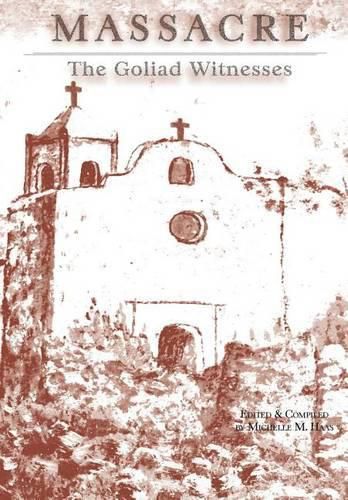 Cover image for Massacre: The Goliad Witnesses