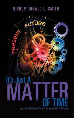 Cover image for It's Just A Matter of Time