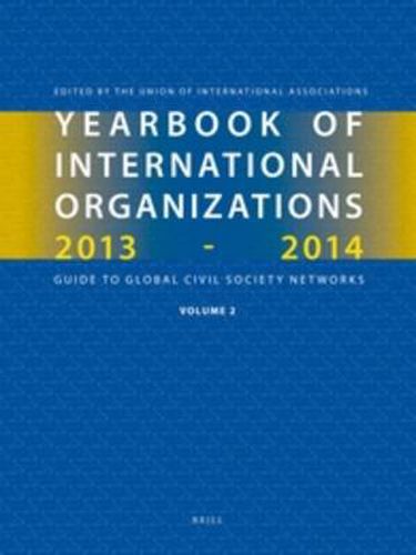 Cover image for Yearbook of International Organizations, 2013-2014 (Volume 2): Geographical Index - A Country Directory of Secretariats and Memberships