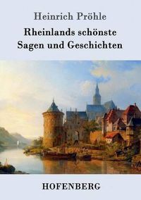 Cover image for Rheinlands schoenste Sagen und Geschichten