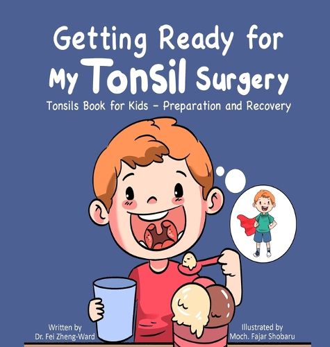 Cover image for Getting Ready for My Tonsil Surgery