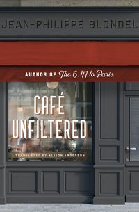 Cover image for Cafe Unfiltered