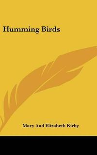 Cover image for Humming Birds