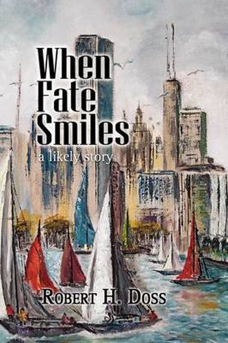 When Fate Smiles