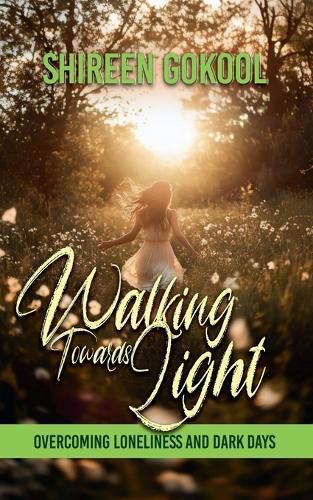 Cover image for Walking Towards Light