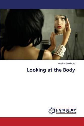 Cover image for Looking at the Body