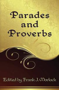 Cover image for Parades and Proverbs: Eight Plays