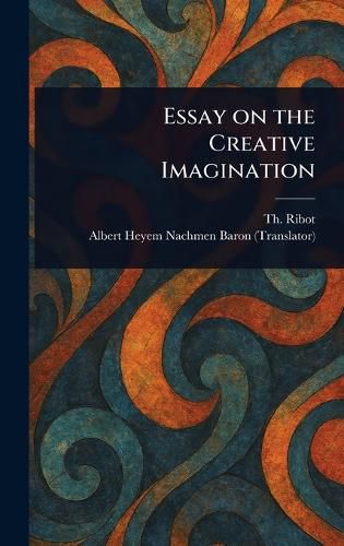 Cover image for Essay on the Creative Imagination