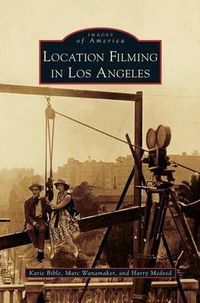 Cover image for Location Filming in Los Angeles