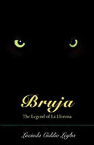 Cover image for Bruja: The Legend of La Llorona