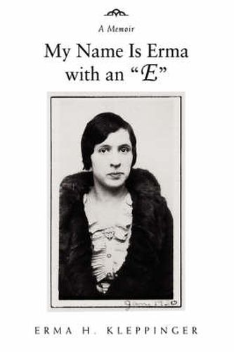 Cover image for My Name Is Erma with an  E: A Memoir