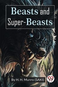 Cover image for Beasts and Super-Beasts